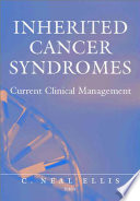 Inherited Cancer Syndromes Current Clinical Management
