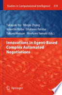 Innovations in Agent-Based Complex Automated Negotiations