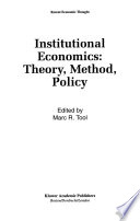 Institutional Economics: Theory, Method, Policy