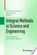 Integral Methods in Science and Engineering Computational and Analytic Aspects