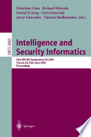 Intelligence and Security Informatics First NSF/NIJ Symposium, ISI 2003, Tucson, AZ, USA, June 2-3, 2003, Proceedings