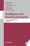 Intelligence and Security Informatics International Workshop, WISI 2006, Singapore, April 9, 2006, Proceedings