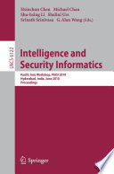 Intelligence and Security Informatics Pacific Asia Workshop, PAISI 2010, Hyderabad, India, June 21, 2010 Proceedings