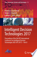 Intelligent Decision Technologies 2017 Proceedings of the 9th KES International Conference on Intelligent Decision Technologies (KES-IDT 2017) – Part II