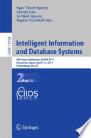 Intelligent Information and Database Systems 9th Asian Conference, ACIIDS 2017, Kanazawa, Japan, April 3–5, 2017, Proceedings, Part II