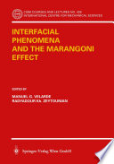 Interfacial Phenomena and the Marangoni Effect