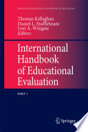 International Handbook of Educational Evaluation Part One: Perspectives / Part Two: Practice