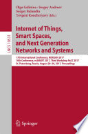 Internet of Things, Smart Spaces, and Next Generation Networks and Systems 17th International Conference, NEW2AN 2017, 10th Conference, ruSMART 2017, Third Workshop NsCC 2017, St. Petersburg, Russia, August 28–30, 2017, Proceedings