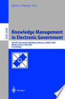 Knowledge Management in Electronic Government 4th IFIP International Working Conference, KMGov 2003, Rhodes, Greece, May 26-28, 2003, Proceedings