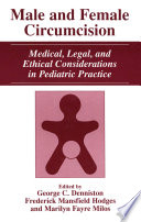 Male and Female Circumcision Medical, Legal, and Ethical Considerations in Pediatric Practice