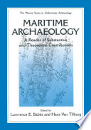Maritime Archaeology A Reader of Substantive and Theoretical Contributions