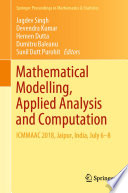 Mathematical Modelling, Applied Analysis and Computation ICMMAAC 2018, Jaipur, India, July 6-8