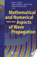 Mathematical and Numerical Aspects of Wave Propagation WAVES 2003 Proceedings of The Sixth International Conference on Mathematical and Numerical Aspects of Wave Propagation Held at Jyväskylä, Finland, 30 June – 4 July 2003