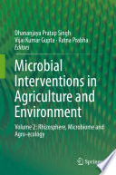 Microbial Interventions in Agriculture and Environment Volume 2: Rhizosphere, Microbiome and Agro-ecology