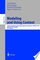 Modeling and Using Context Third International and Interdisciplinary Conference, CONTEXT, 2001, Dundee, UK, July 27-30, 2001, Proceedings