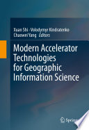 Modern Accelerator Technologies for Geographic Information Science