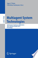 Multiagent System Technologies 10th German Conference, MATES 2012, Trier Germany, October 10-12, 2012, Proceedings
