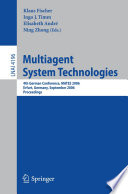 Multiagent System Technologies 4th German Conference, MATES 2006, Erfurt, Germany, September 19-20, 2006, Proceedings