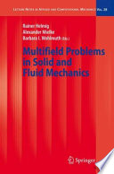 Multifield Problems in Solid and Fluid Mechanics