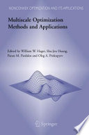 Multiscale Optimization Methods and Applications