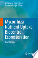 Mycorrhiza - Nutrient Uptake, Biocontrol, Ecorestoration