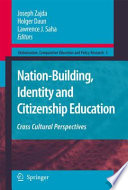 Nation-Building, Identity and Citizenship Education Cross Cultural Perspectives