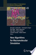 New Algorithms for Macromolecular Simulation