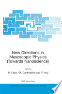 New Directions in Mesoscopic Physics (Towards Nanoscience)