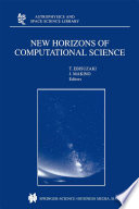 New Horizons of Computational Science Proceedings of the International Symposium on Supercomputing held in Tokyo, Japan, September 1—3, 1997