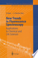 New Trends in Fluorescence Spectroscopy Applications to Chemical and Life Sciences