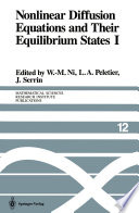 Nonlinear Diffusion Equations and Their Equilibrium States I Proceedings of a Microprogram held August 25–September 12, 1986