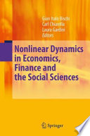 Nonlinear Dynamics in Economics, Finance and the Social Sciences Essays in Honour of John Barkley Rosser Jr