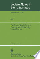 Nonlinear Oscillations in Biology and Chemistry Proceedings of a meeting held at the University of Utah, May 9–11, 1985