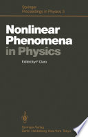 Nonlinear Phenomena in Physics Proceedings of the 1984 Latin American School of Physics, Santiago, Chile, July 16–August 3, 1984