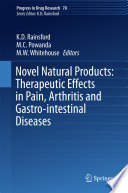 Novel Natural Products: Therapeutic Effects in Pain, Arthritis and Gastro-intestinal Diseases