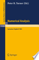 Numerical Analysis, Lancaster 1984 Proceedings of the SERC Summer School held in Lancaster, England, July 15 - August 3, 1984