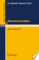 Numerical Analysis Proceedings of the 8th Biennial Conference Held at Dundee, Scotland, June 26-29, 1979