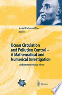 Ocean Circulation and Pollution Control - A Mathematical and Numerical Investigation A Diderot Mathematical Forum
