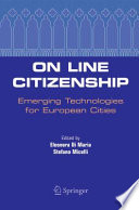 On Line Citizenship Emerging Technologies for European Cities