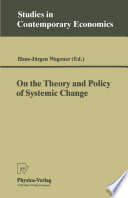 On the Theory and Policy of Systemic Change