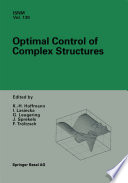 Optimal Control of Complex Structures International Conference in Oberwolfach, June 4–10, 2000