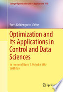 Optimization and Its Applications in Control and Data Sciences In Honor of Boris T. Polyak’s 80th Birthday