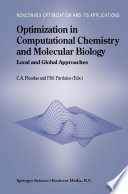 Optimization in Computational Chemistry and Molecular Biology Local and Global Approaches