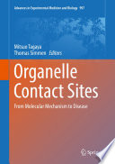 Organelle Contact Sites From Molecular Mechanism to Disease