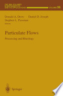 Particulate Flows Processing and Rheology