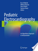 Pediatric Electrocardiography An Algorithmic Approach to Interpretation
