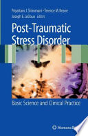 Post-Traumatic Stress Disorder Basic Science and Clinical Practice