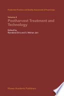 Production Practices and Quality Assessment of Food Crops Volume 4 Proharvest Treatment and Technology