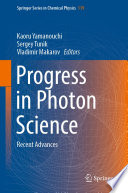 Progress in Photon Science Recent Advances