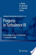 Progress in Turbulence III Proceedings of the iTi Conference in Turbulence 2008